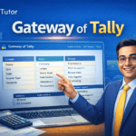 Gateway of Tally क्या होता है? (Complete Guide in Hindi)