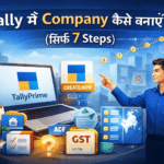 Tally में Company कैसे बनाएं? | TallyPrime Step-by-Step Beginner Guide