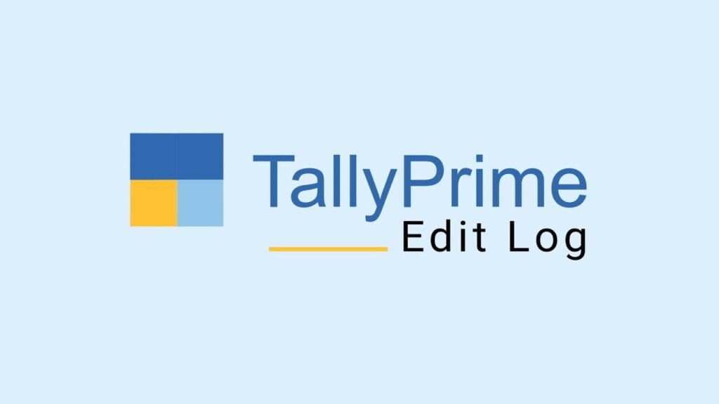 Tally Prime Edit Log in Hindi