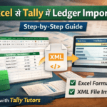 Excel से Tally में Ledger Import कैसे करें? Hindi Guide